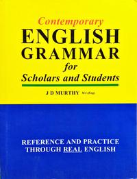 Contemporary  ENGLISH GRAMMAR -J D Murthy