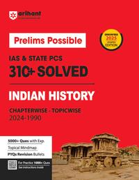 Indian History: Prelims Possible (IAS & State PCS)