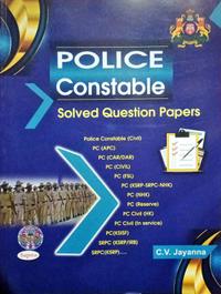 POLICE CONSTABLE| Solved Question Papers| C.V. Jayanna| Sapna